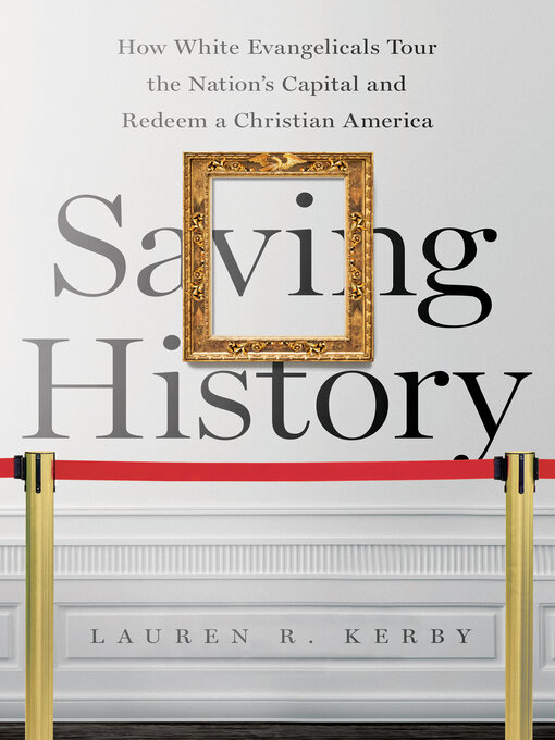 Title details for Saving History by Lauren R. Kerby - Available
